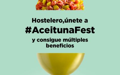#AceitunaFest, el Festival que pone a la aceituna en su sitio